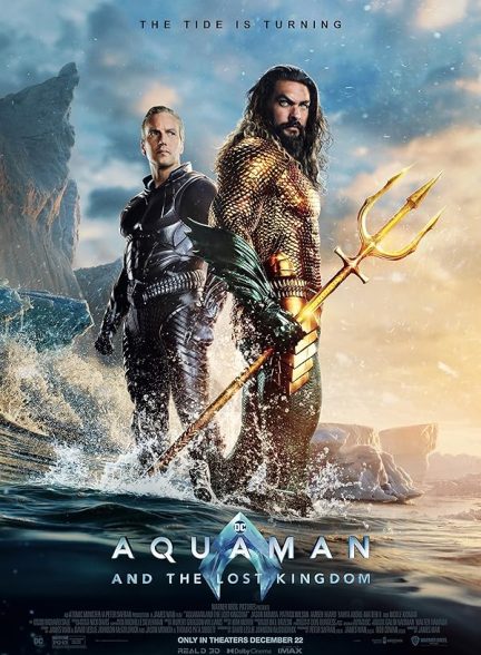 فیلم Aquaman and the Lost Kingdom