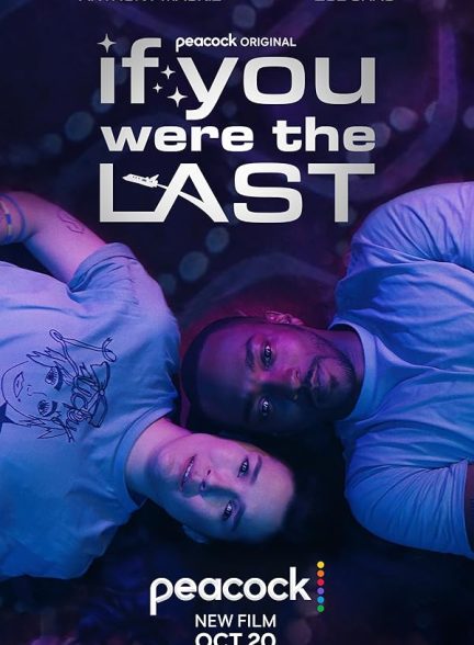 فیلم اگر آخرین نفر بودی If You Were the Last