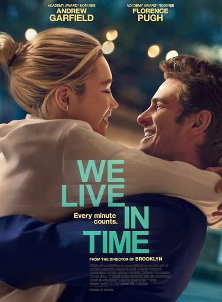 فیلم ما در زمان زندگی می کنیم We Live in Time
