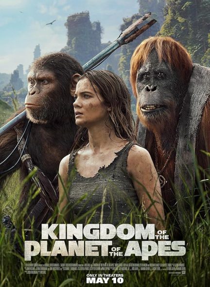 فیلم پادشاهی سیاره میمون ها Kingdom of the Planet of the Apes