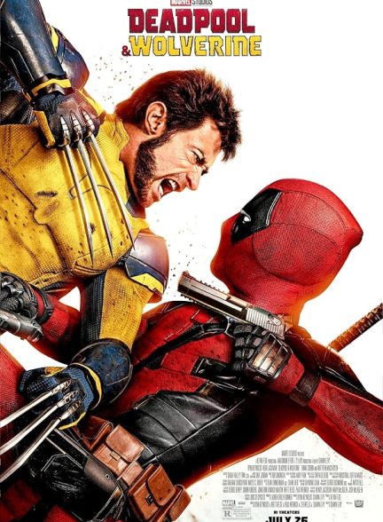 فیلم ددپول و ولورین Deadpool & Wolverine